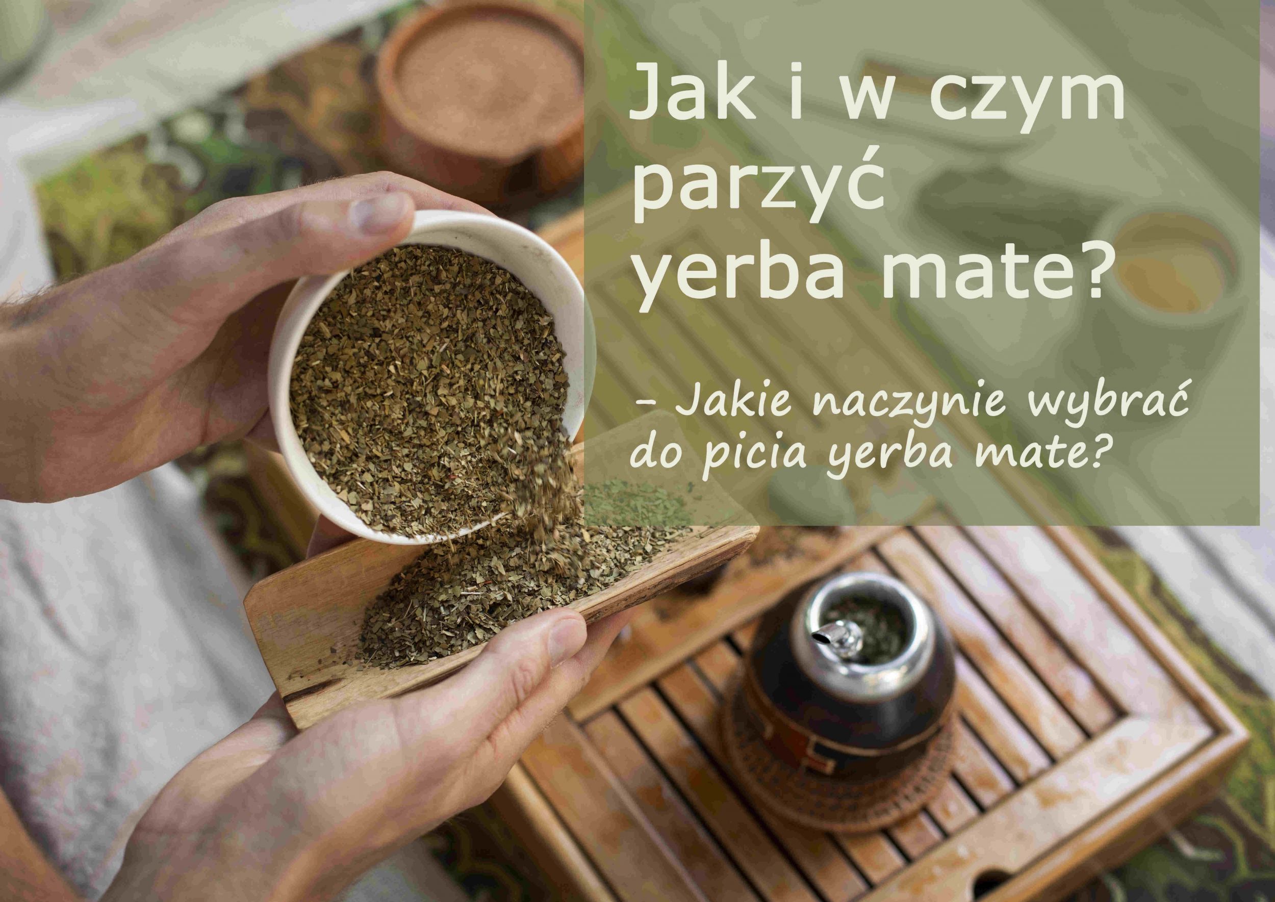 jak_i_w_czym_parzyc_yerba_mate_(2)_(1).jpg