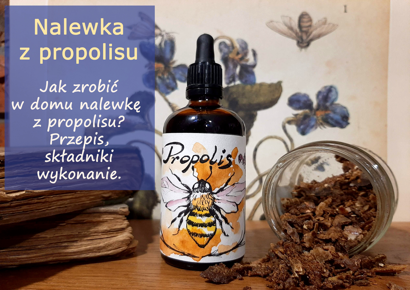 jak_sporzadzic_nalewke_z_propolisu_(1).jpg